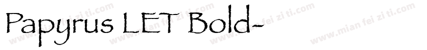 Papyrus LET Bold字体转换